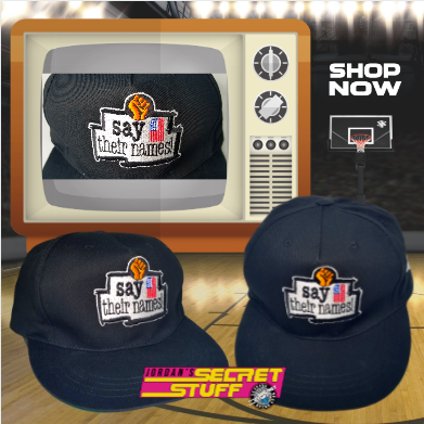 Say Their Names! Snapback Hat Basketball 90s JSS Exclusive BLM Cap